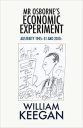 Mr Osborne’s Economic Experiment