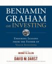 Benjamin Graham on Investing: Enduring Lessons from the Father of Value Investing Benjamin Graham on Investing: Enduring Lessons from the Father of Value Investing