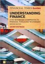 FT Guide to Understanding Finance: A no-nonsense companion to financial tools and techniques (2nd Edition) (Financial Times) (The FT Guides) FT Guide to Understanding Finance: A no-nonsense companion to financial tools and techniques (2nd Edition) (Financial Times) (The FT Guides)