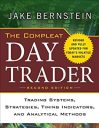 The Compleat Day Trader, Second Edition: Trading Systems, Strategies, Timing Indicators, and Analytical Methods The Compleat Day Trader, Second Edition: Trading Systems, Strategies, Timing Indicators, and Analytical Methods