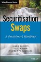 Securitisation Swaps: A Practitioner’s Handbook (Wiley Finance) Securitisation Swaps: A Practitioner’s Handbook (Wiley Finance)
