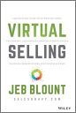 Virtual Selling – A Quick–Start Guide to Leveraging Video Based Technology to Engage Remote Buyers and Close Deals Fast: A Quick-Start Guide to … Buyers and Close Deals Fast (Jeb Blount) Virtual Selling – A Quick–Start Guide to Leveraging Video Based Technology to Engage Remote Buyers and Close Deals Fast: A Quick-Start Guide to … Buyers and Close Deals Fast (Jeb Blount)