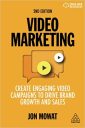 Video Marketing: Create Engaging Video Campaigns to Drive Brand Growth and Sales Video Marketing: Create Engaging Video Campaigns to Drive Brand Growth and Sales