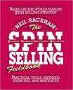 The SPIN Selling Fieldbook: Practical Tools, Methods, Exercises and Resources (MARKETING/SALES/ADV & PROMO) The SPIN Selling Fieldbook: Practical Tools, Methods, Exercises and Resources (MARKETING/SALES/ADV & PROMO)