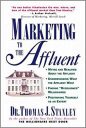 Marketing to the Affluent (MARKETING/SALES/ADV & PROMO) Marketing to the Affluent (MARKETING/SALES/ADV & PROMO)