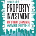 The Complete Guide to Property Investment: 2025 Edition The Complete Guide to Property Investment: 2025 Edition